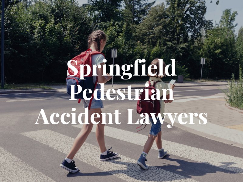 Springfield Pedestrian Accident Lawyer