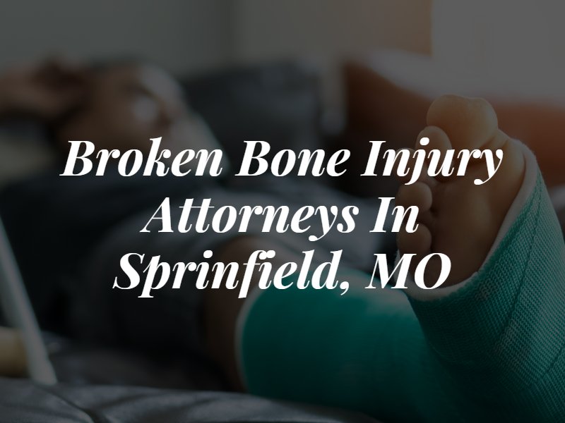Bone Injury Lawyers Springfield