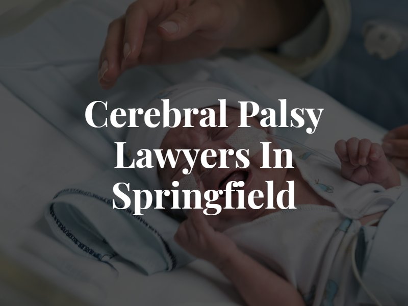 Springfield Cerebral Palsy Attorneys
